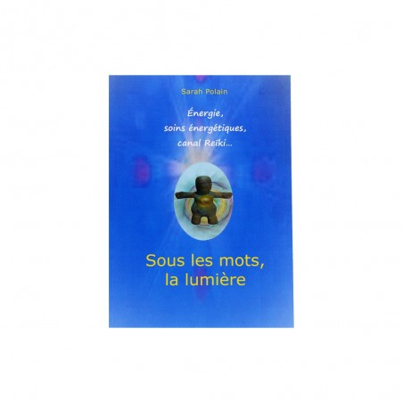 Le guide témoignage du Reiki de Sarah - Polain