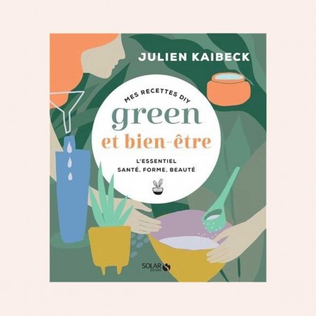 Mes recettes DIY green et bien-être