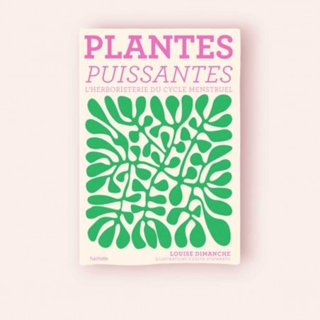 Livre Plantes puissantes de Lousise Dimanche, herboriste